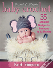 Sweet & Simple Baby Crochet