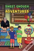 Sweet Enough New Adventures