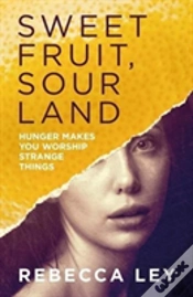 Capa do artigo Sweet Fruit, Sour Land
