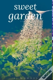 Sweet Garden