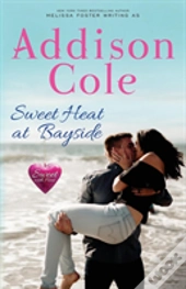 Sweet Heat At Bayside