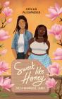 Sweet Like Honey - Preview