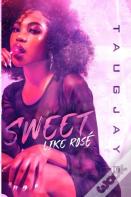 Sweet Like Rose