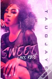 Sweet Like Rose