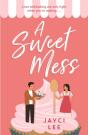 Sweet Mess - Preview