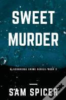 Sweet Murder