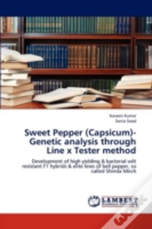 Sweet Pepper (Capsicum)- Genetic Analysis Through Line X Tester Method