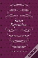 Sweet Repetition