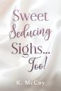 Sweet Seducing Sighs... Too! - Preview
