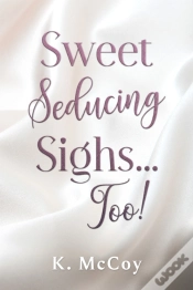 Capa do artigo Sweet Seducing Sighs... Too!