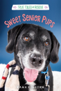 Sweet Senior Pups - Preview