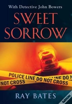 Capa do artigo Sweet Sorrow - With Detective John Bowers