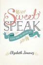 Sweet Speak - Preview