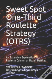 Capa do artigo Sweet Spot One-Third Roulette Strategy