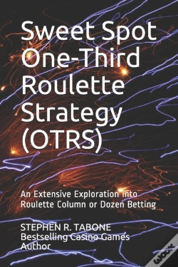 Capa do artigo Sweet Spot One-Third Roulette Strategy