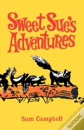 Sweet Sue'S Adventures