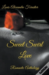 Sweet Swirl Love- Romantic Anthology