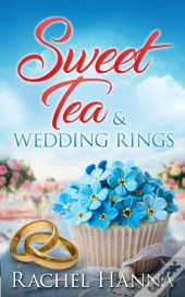Sweet Tea & Wedding Rings