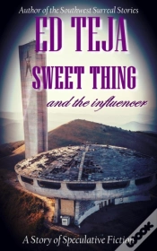 Capa do artigo Sweet Thing And The Influencer