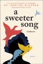 Sweeter Song - Preview