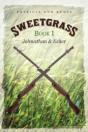 Sweetgrass - Preview