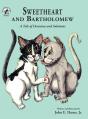 Sweetheart And Bartholomew - Preview