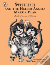 Sweetheart And The Helper Angels Make A