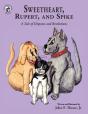 Sweetheart, Rupert, And Spike - Preview