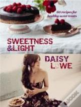 Sweetness And Light