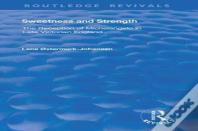 Sweetness And Strength
