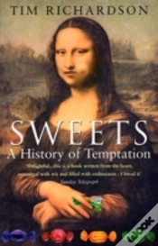 Capa do artigo Sweets: A History Of Temptation