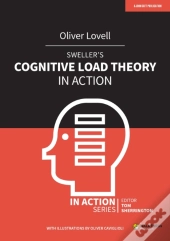 Sweller'S Cognitive Load Theory In Action