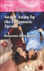 Swept Away By The Enigmatic Tycoon - Preview
