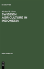 Swidden Agriculture In Indonesia - Preview