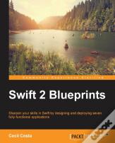 Swift 2 Blueprints