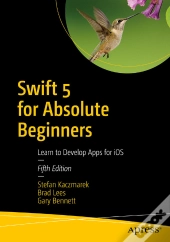Swift 5 For Absolute Beginners