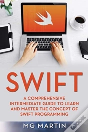 Capa do artigo Swift: A Comprehensive Intermediate Guid