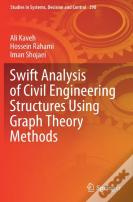 Swift Analysis Of Civil Engineering Structures Using Graph Theory Methods