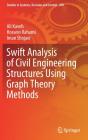 Swift Analysis Of Civil Engineering Structures Using Graph Theory Methods - Preview