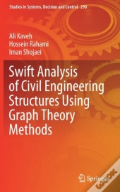 Swift Analysis Of Civil Engineering Structures Using Graph Theory Methods