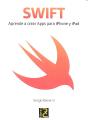 Swift. Aprende A Crear Apps Para Iphone Y Ipad - Preview