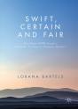 Swift, Certain And Fair - Preview