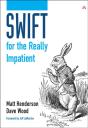 Swift For The Really Impatient - Preview