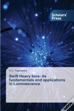 Capa do artigo Swift Heavy Ions- Its Fundamentals And Applications In Luminescence