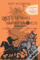 Swift Horses Sharp Swords