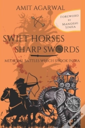 Swift Horses Sharp Swords