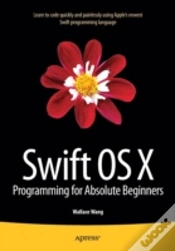 Capa do artigo Swift Os X Programming For Absolute Beginners