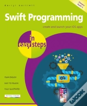 Swift Programming In Easy Steps