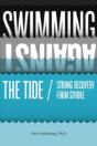 Swimming Against The Tide / Strong Recovery From Stroke - Preview