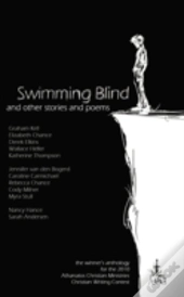 Swimming Blind And Other Short Stories A